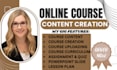 create an online course, PPT slides, and video lessons