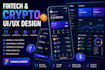 design modern fintech app, crypto wallet, web app, and dashboard UI UX