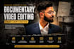 edit professional documentary videos