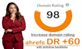 increase domain rating DR 60 ahref