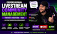 do twitch channel management and kick development