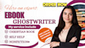do christian ebook ghostwriter book writer self help ghostbook devotional writer