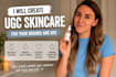 create ugc skincare videos that convert