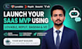 build your saas mvp using lovable replit base44 and v0