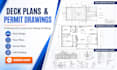 create deck plans, permit drawings, floor plans and construction plans