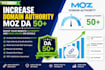 increase moz da, increase da pa, increase domain authorlty, increase da 50