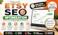 etsy promotion etsy optimization etsy traffic etsy audit etsy sales and ranking