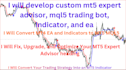 develop custom mt5 expert advisor, mql5 trading bot, indicator, and eas