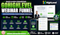 build go highlevel webinar funnel with registration and automation setup