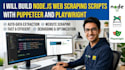 build node js web scraping scripts with puppeteer and playwright
