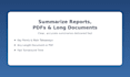 summarize your reports, pdfs, or long documents quickly