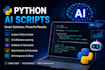 develop python ai scripts, automation tools, machine learning, ai application