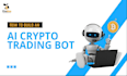 crypto trading bot, ai crypto trading bot, crypto trading bot