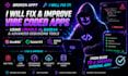 fix and improve vibe coded apps using debugging tools