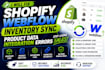 fix shopify webflow inventory sync product data integration errors claude code