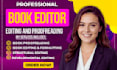 proofread, developmental edit, kdp novel, format memoir, fantasy novel editor
