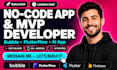 build no code app bubble io flutterflow glide flutter mobile app developer mvp