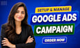setup and manage highly profitable google ads PPC campaigns