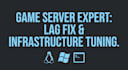 fix, optimize, or develop your game server