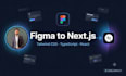 convert figma to nextjs and tailwind CSS website