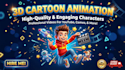 create appealing 3d cartoon animation video for your brand