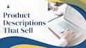 write compelling product descriptions for your e commerce store