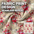 create seamless textile patterns and print ready fabric designs