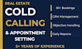 do real estate cold calling and appointment setting for USA leads