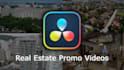 edit your real estate promo videos