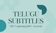 add telugu subtitles and srt captions