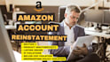 reinstate your suspended amazon account section 3