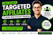 recruit targeted affiliates and grow your affiliate program