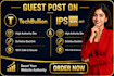 provide guest post on techbullion and ipsnews