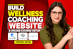 build wellness coaching website kajabi squarespace thinkific online course setup