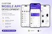 develop a custom mobile app for android and ios