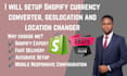 setup shopify currency converter, geolocation and location changer