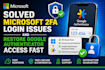 solve microsoft 2fa login issues and restore google authenticator access fast