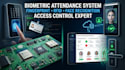 design biometric attendance, fingerprint rfid, and access control systems