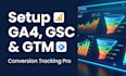 setup gsc ga4 google analytics 4 and GTM conversion tracking