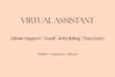 be your reliable virtual assistant for admin and client support