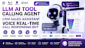 do llm ai tool calling agent, crm sales assistant, real time call responding bot