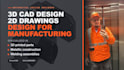 design cad 3d parts and assemblies, and draft them as needed