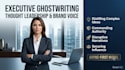 act as your executive ghost writer