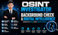 do osint investigation, background check and open source intelligence