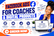 create facebook ads for coaches and digital products