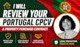 review your portugal cpcv and property purchase contract
