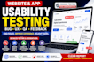 website and app usability testing bug, user experience QA and provide feedback