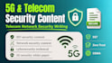 write expert telecom network security content, reports, and technical briefs