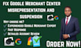 fix google merchant center misrepresentation fix gmc suspension shopping ads