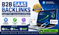 build b2b saas backlinks through guest post saas blog